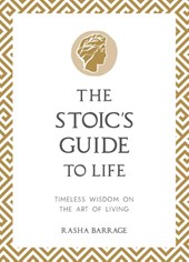 The Stoic's Guide to Life