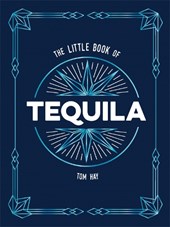 The Little Book of Tequila