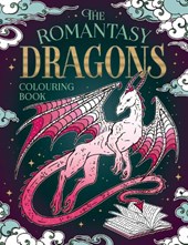 The Romantasy Dragons Colouring Book