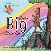 Dream Big Little One
