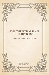 The Christian sense of history