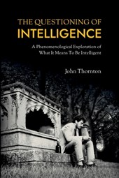 The Questioning of Intelligence