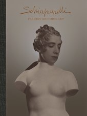 Schiaparelli: Fashion Becomes Art