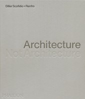 Architecture, Not Architecture