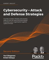 Cybersecurity - Attack and Defense Strategies