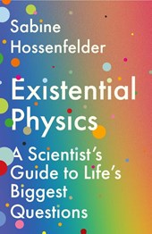 Existential Physics