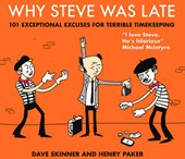 Why Steve Was Late
