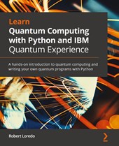 Learn Quantum Computing with Python and IBM Quantum Experience
