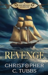 Revenge: a thrilling historical naval adventure