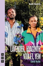 Lavender, Hyacinth, Violet, Yew