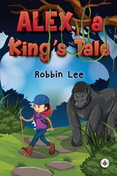 Alex, A King's Tale