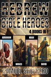 Hebrew Bible Heroes