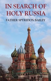 IN SEARCH OF HOLY RUSSIA