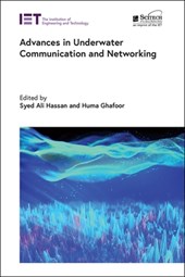 Advances in Underwater Communication and Networking