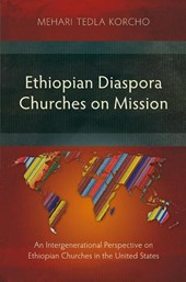 Ethiopian Diaspora Churches on Mission