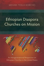 Ethiopian Diaspora Churches on Mission