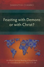 Feasting with Demons or with Christ?