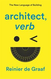 architect, verb.