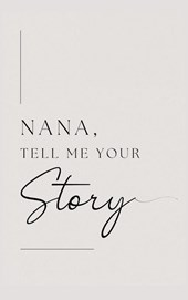 Nana, tell me your story