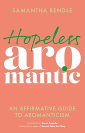 Hopeless Aromantic