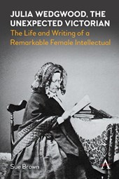 Julia Wedgwood, The Unexpected Victorian