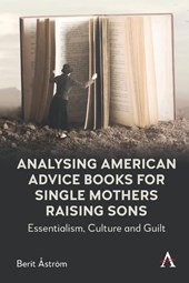 Analysing American Advice Books for Single Mothers Raising Sons