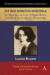 Six Red Months in Russia