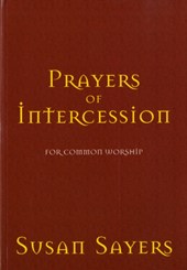 Prayers of Intercession for Common Worship