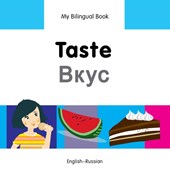 My Bilingual Book - Taste (English-Russian)