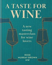 A Taste for Wine