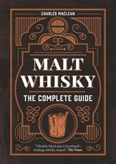 Malt Whisky: The Complete Guide