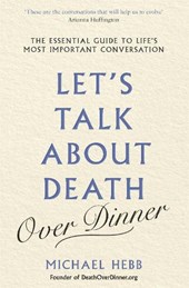 Let's Talk about Death (over Dinner)