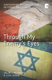 Through My Enemy's Eyes