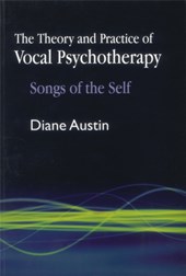 The Theory and Practice of Vocal Psychotherapy