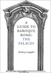 A Guide to Baroque Rome: The Palaces