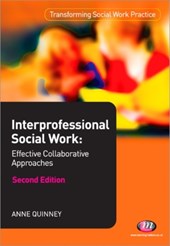 Interprofessional Social Work:: Effective Collaborative Approaches