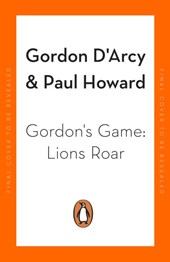 Gordon’s Game: Lions Roar