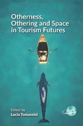 Otherness, Othering and Space in Tourism Futures