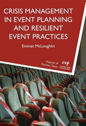 Crisis Management in Event Planning and Resilient Event Practices