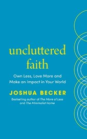 Uncluttered Faith