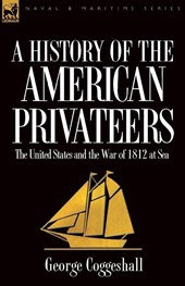 History of the American Privateers
