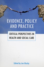 Evidence, policy and practice