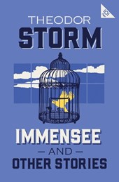 Immensee and Other Stories