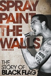 Spray Paint the Walls: The "Black Flag" Story