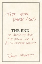 The New Dark Ages