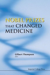 NOBEL PRIZES THAT CHANGED MEDICINE