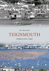 Teignmouth Through Time