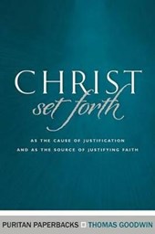 Christ Set Forth