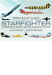 Profiles of Flight: Lockheed F-104 Starfighter