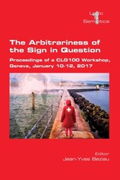 The Arbitrariness of the Sign in Question